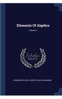 Elements of Algebra; Volume 2