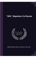 1812, Napoleon I in Russia