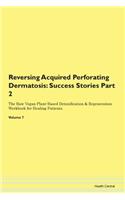 Reversing Acquired Perforating Dermatosi