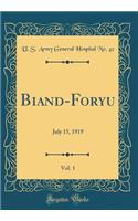 Biand-Foryu, Vol. 1: July 15, 1919 (Classic Reprint)