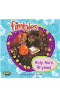 Roly Mo's Rhyme: A Fimbly Furry Book (Fimbles)