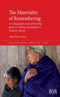 Materiality of Remembering