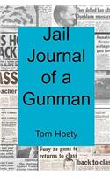 Jail Journal of a Gunman