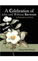 Celebration of John and William Bartram