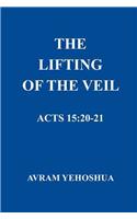 Lifting of the Veil