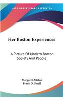 Her Boston Experiences