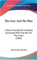 The Gray And The Blue