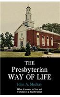 The Presbyterian Way of Life