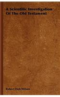 Scientific Investigation of the Old Testament