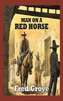 Man On A Red Horse