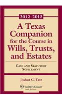 A Texas Companion for the Course in Wills, Trusts, and Estates