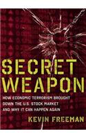 Secret Weapon