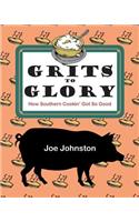 Grits to Glory