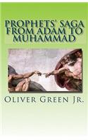 Prophets' Saga from Adam to Muhammad