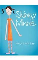 Skinny Minnie
