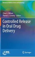 Controlled Release in Oral Drug Delivery