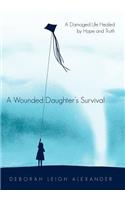 A Wounded Daughter's Survival