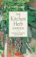 Kitchen Herb Garden: Growing and Preparing Essential Herbs(Edible Garden)