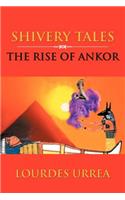 The Rise of Ankor: (English)