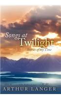 Songs at Twilight
