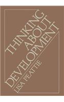 Thinking About Development: (Environment, Development and Public Policy: Cities and Development)