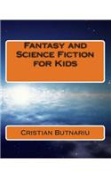 Fantasy and Science Fiction for Kids