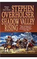 Shadow Valley Rising