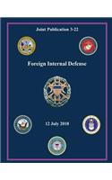 Foreign Internal Defense (Joint Publication 3-22)
