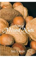 A Can of Mixed Nuts