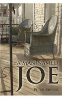 A Man Named Joe