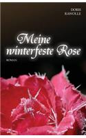 Meine winterfeste Rose