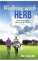 Walking with Herb