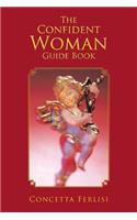 THE Confident Woman Guide Book: (English)