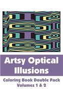 Artsy Optical Illusions Coloring Book Double Pack (Volumes 1 & 2): (Art-Filled Fun Coloring Books)