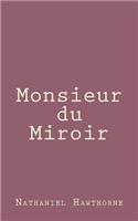 Monsieur du Miroir