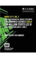 Draft Environmental Impact Statement for Combined Licenses (COLs) for William States Lee III Nuclear Station Units 1 and 2
