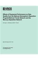 Effects of Equipment Performance on Data Quality from the National Atmospheric Deposition Program/National Trends Network and the Mercury Deposition Network