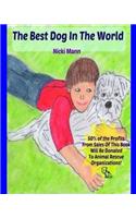 The Best Dog In the World: (English)