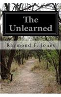 The Unlearned