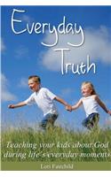Everyday Truth