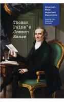 Thomas Paine's Common Sense: (America's Most Important Documents: Inquiry Into Historical)