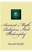 Ancient Myth, Religion, and Philosophy