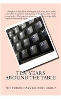Ten Years Around The Table