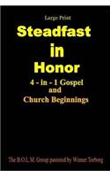 Steadfast in Honor - large print