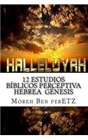 12 Estudios BIblicos perceptiva hebrea GENESIS