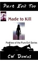 Pure Evil Too: (Pure Evil)