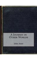 A Journey in Other Worlds