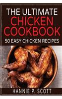 The Ultimate Chicken Cookbook: 50 Easy Chicken Recipes