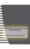Complex Functions For Busies