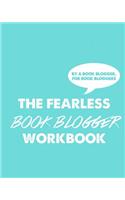 The Fearless Book Blogger Workbook